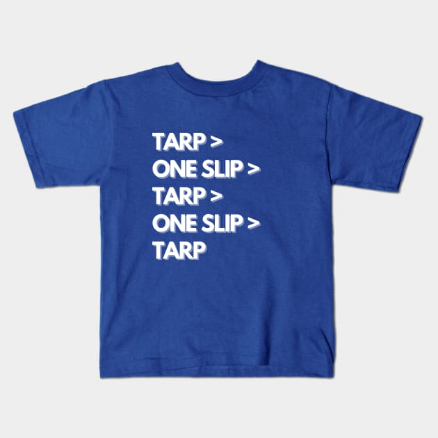 GSBG Tarp > One Slip Kids T-Shirt by GypsyBluegrassDesigns